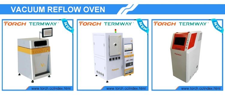 Torch 2021 Nitrogen Hydrogen Hybrid Formic Acid Vacuum Reflow Welding Low Void Ratio Vacuum Reflow Oven RS220